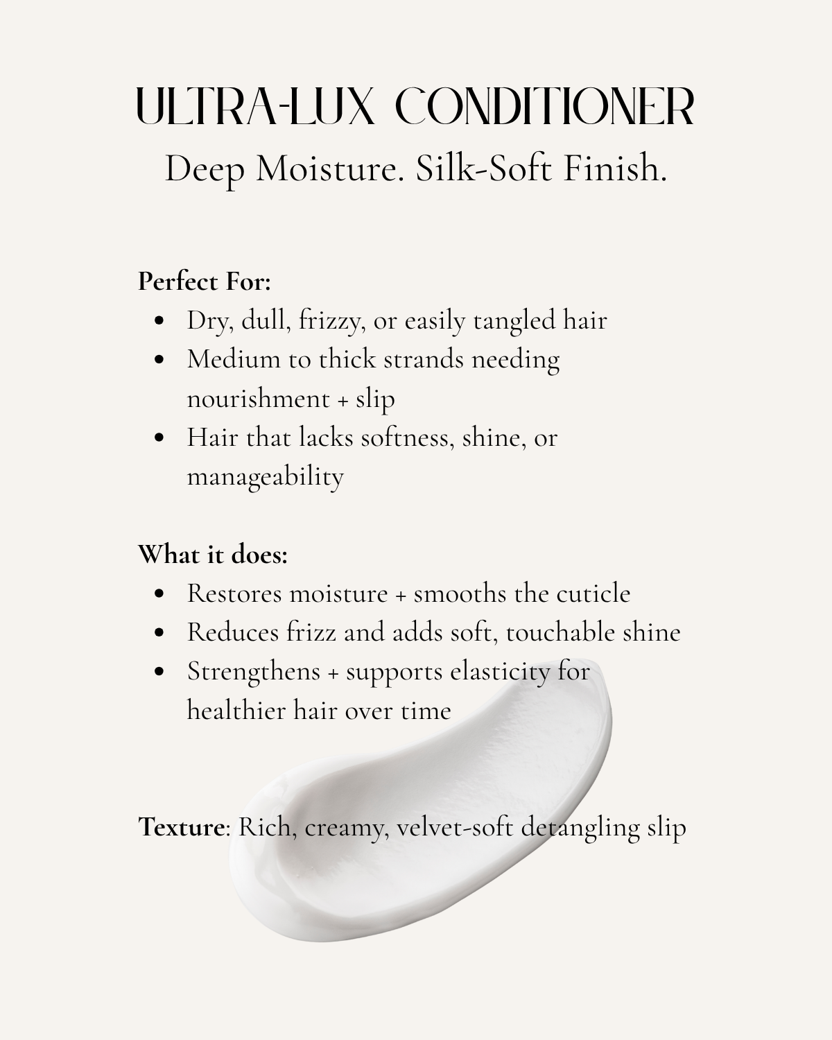 Ultra-Lux Conditioner benefits guide showing who it’s perfect for and what it does, with a creamy white conditioner texture swatch emphasizing deep moisture, frizz reduction, and silky slip.